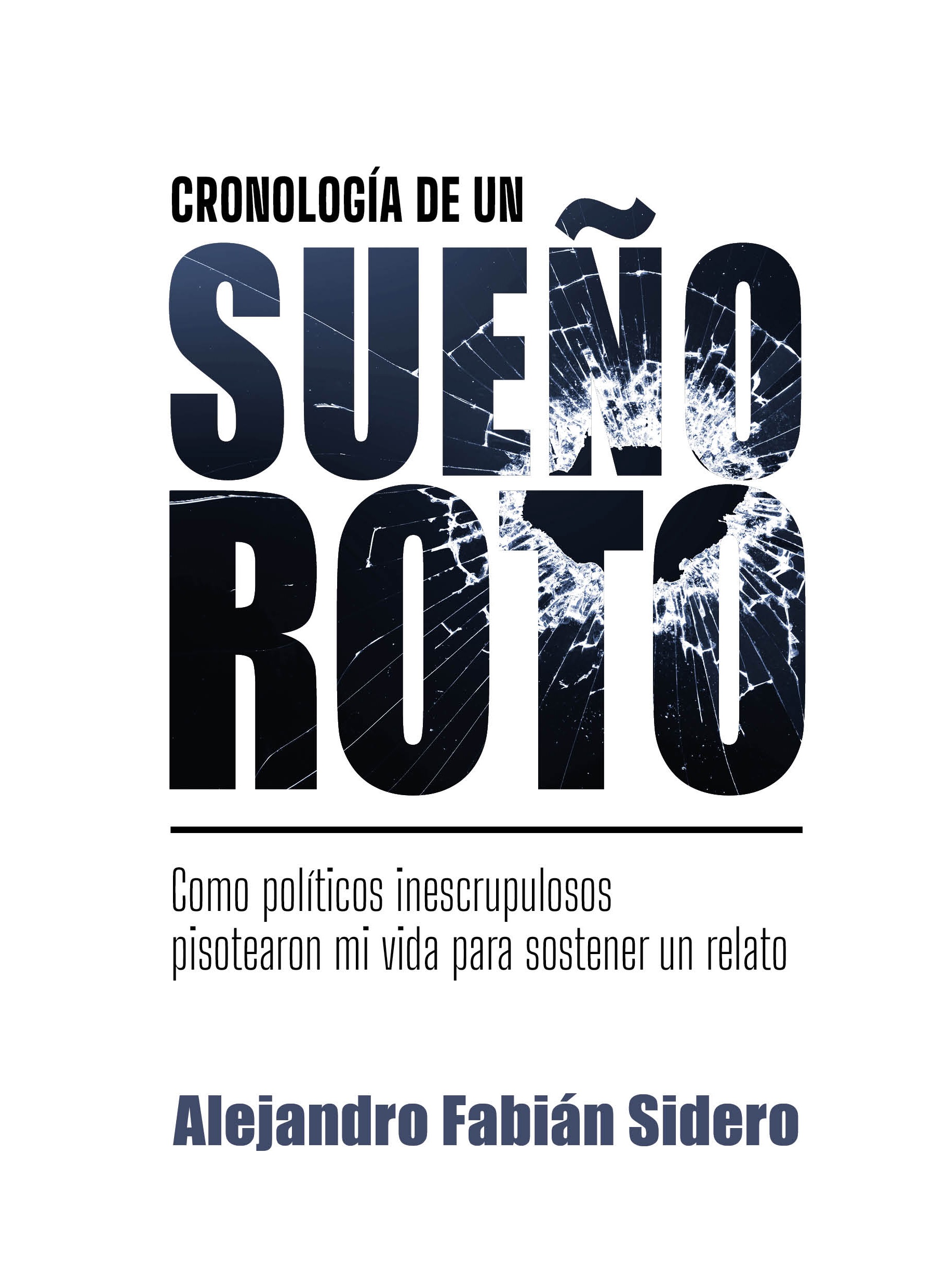 Portada de Cronología de un sueño roto